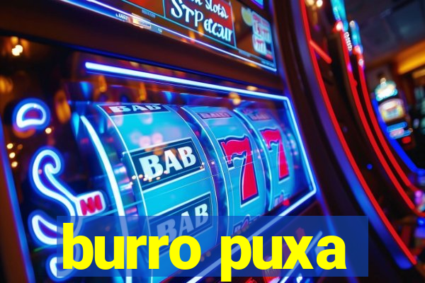 burro puxa